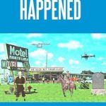 An Unforgettable Journey: A Deep Dive into ‘This is What Happened’ – A Must-Read Review