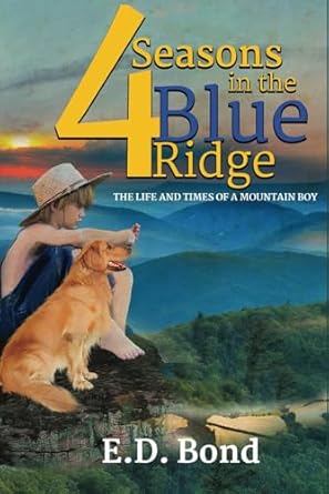Discover the Beauty of Nature: A Captivating Review of ‘Four Seasons in the Blue Ridge’