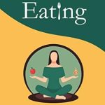 Discover the Transformative Power of Self-Love: A Review of *Intuitive Eating: How to Eat Everything Guilt-Free, Build Self-Love and Get Your Ideal Weight Without Dieting Ever Again (Mental Health Series Book 1)*