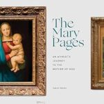 Discover the Transformative Insights in ‘The Mary Pages: An Atheist’s Journey to the Mother of God’ – A Thought-Provoking Review
