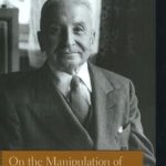 Discover Profound Insights in ‘On the Manipulation of Money and Credit: Three Treatises on Trade-Cycle Theory’ – A Must-Read for Economics Enthusiasts!
