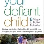 Transform Your Parenting Journey: A Comprehensive Review of *Your Defiant Child: Eight Steps to Better Behavior, Second Edition*