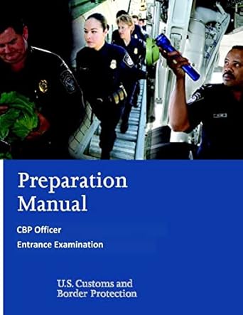 Must-Read Review: Preparation Manual for the CBP Officer Entrance Examination – Your Key to Success!