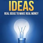 Unlock Your Financial Freedom: A Comprehensive Review of ‘Business Ideas: Real Ideas to Make Real Money for Passive Income from Amazon’