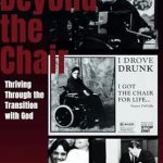 Discover How to Transform Your Life: A Review of ‘Beyond the Chair: Thriving Through the Transition with God’ Discover How to Transform Your Life: A Review of ‘Beyond the Chair: Thriving Through the Transition with God’