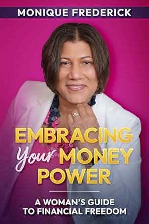 Unlock Your Financial Potential: A Comprehensive Review of ‘Embracing Your Money Power: A Woman’s Guide to Financial Freedom’