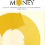 Transform Your Fundraising Strategy: A Compelling Review of ‘Raising More Money: A Step-by-step Guide to Building Lifelong Donors’