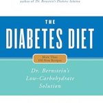 Transform Your Health: A Comprehensive Review of The Diabetes Diet: Dr. Bernstein’s Low-Carbohydrate Solution Transform Your Health: A Comprehensive Review of The Diabetes Diet: Dr. Bernstein’s Low-Carbohydrate Solution