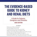 Unlocking Health: A Comprehensive Review of The Evidence Based Guide to Kidney and Renal Diets: A Guide for Patients, Caregivers and Clinicians (Stopping Kidney Disease™) Unlocking Health: A Comprehensive Review of The Evidence Based Guide to Kidney and Renal Diets: A Guide for Patients, Caregivers and Clinicians (Stopping Kidney Disease™)