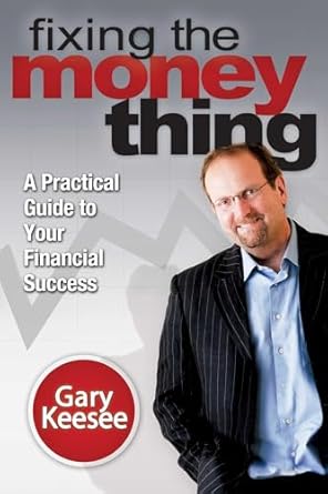 Essential Insights for Financial Freedom: A Review of ‘Fixing the Money Thing’