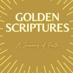 Transformative Insights Await: A Review of ‘Golden Scriptures: A Journey of Faith from Amazon’