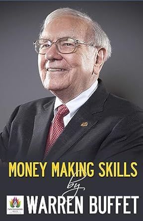 Unlock Financial Success: A Must-Read Review of ‘Money Making Skills: Wisdom from Warren Buffett’