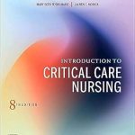 Essential Insights: A Comprehensive Review of ‘Introduction to Critical Care Nursing’ for Aspiring Healthcare Professionals