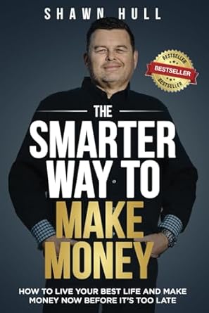 Unlock Your Financial Potential: A Comprehensive Review of ‘The Smarter Way to Make Money: How to Live Your Best Life and Make Money Now Before It’s Too Late’