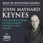 Discover the Insights of Keynes: A Comprehensive Review of The General Theory of Employment, Interest, and Money