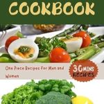 Discover Delicious and Healthy Meals: LOW HISTAMINE COOKBOOK – One Piece Recipes for Men and Women [Print Replica] Review