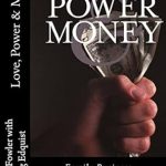 An In-Depth Review of Love, Power and Money: Family Business Between Generations – Unlocking the Secrets to Successful Succession