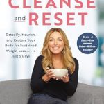 Transform Your Health: A Comprehensive Review of Dr. Kellyann’s Cleanse and Reset: Detoxify, Nourish, and Restore Your Body for Sustained Weight Loss…in Just 5 Days Transform Your Health: A Comprehensive Review of Dr. Kellyann’s Cleanse and Reset: Detoxify, Nourish, and Restore Your Body for Sustained Weight Loss…in Just 5 Days