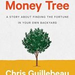 Discover Hidden Wealth: A Comprehensive Review of ‘The Money Tree: A Story About Finding the Fortune in Your Own Backyard’