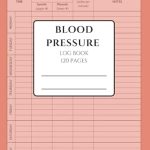 Transform Your Health: A Comprehensive Review of the Blood Pressure Log Book: Large Print, Simple & Clear 2-Year Daily Tracking Diary for Blood Pressure and Heart Rate at Home (8.5″ x 11″, 120 pages, red)