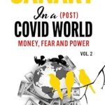 Discover the Truth: A Deep Dive into ‘Canary In a (Post) Covid World: Money, Fear and Power’ – Essential Insights for Navigating Our New Reality Discover the Truth: A Deep Dive into ‘Canary In a (Post) Covid World: Money, Fear and Power’ – Essential Insights for Navigating Our New Reality