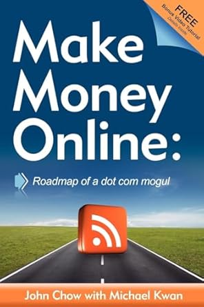 Uncover the Secrets to Success: A Comprehensive Review of ‘Make Money Online: Roadmap of a Dot Com Mogul’ from Amazon