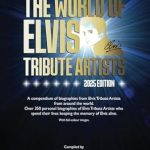 Discover the Heartfelt Stories in ‘The World of Elvis Tribute Artists (2025 Edition)’: Over 350 Personal Biographies of Elvis Tribute Artists in Full Colour from Amazon