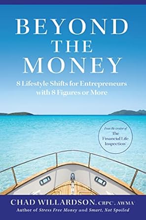 Unlock Your Entrepreneurial Potential: A Comprehensive Review of ‘Beyond the Money: 8 Lifestyle Shifts for Entrepreneurs with 8 Figures or More’