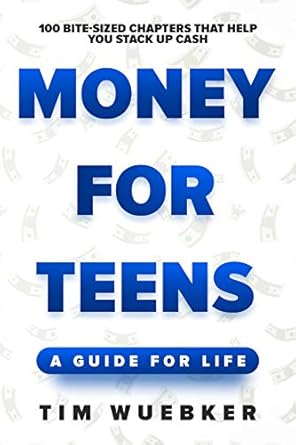 Unlock Financial Freedom: A Must-Read Review of Money for Teens: A Guide for Life