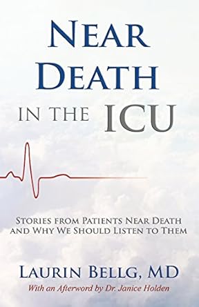Transformative Insights: A Deep Dive into Near Death in the ICU