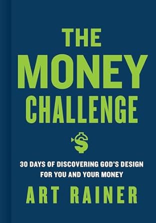 Transform Your Finances: A Comprehensive Review of The Money Challenge: 30 Days of Discovering God’s Design For You and Your Money