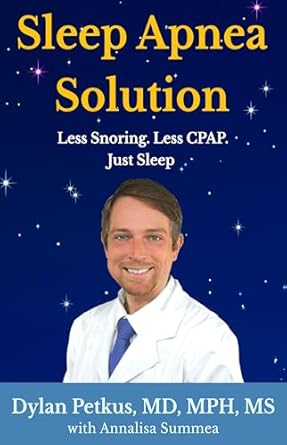 Discover the Ultimate Guide to Better Sleep: A Review of ‘Sleep Apnea Solution: Less Snoring, Less CPAP, Just Sleep’