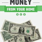 Unlock Your Financial Freedom: A Comprehensive Review of ‘Make Money From Home: Easy Online Business to Make 6-7 Figures Monthly’ – Your Guide to Earning Without Investment from Amazon