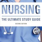 Essential Insights: A Comprehensive Review of NURSING: The Ultimate Study Guide