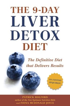Unveiling the Secrets: A Comprehensive Review of The 9-Day Liver Detox Diet: The Definitive Diet that Delivers Results