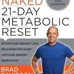 Unlock Your Best Self: A Comprehensive Review of The Stark Naked 21-Day Metabolic Reset: Effortless Weight Loss, Rejuvenating Sleep, Limitless Energy, More Mojo