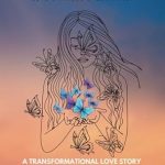 Discover the Power of Love in Our Review of ‘Awakening – A Transformational Love Story: The Journey of 5 Women and How Love Changed Everything’