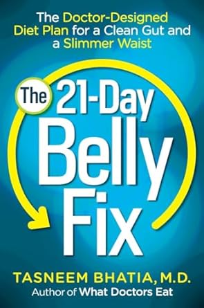 Unlock Your Best Self: A Comprehensive Review of The 21-Day Belly Fix: The Doctor-Designed Diet Plan for a Clean Gut and a Slimmer Waist