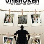 Discover the Power of Endurance in ‘RESILIENCE UNBROKEN: My Story of True Survivals from Amazon’ – A Must-Read Review!