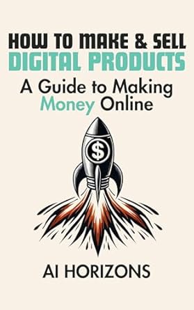 Unlocking Financial Freedom: A Comprehensive Review of ‘How To Make & Sell Digital Products: A Guide to Making Money Online – Turn Skills into Profits: A Step-by-Step Guide to Create, Market and Sell Digital Products for Passive Income and Financial Freedom’