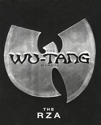 Unlocking the Secrets of Hip-Hop Culture: A Comprehensive Review of The Wu-Tang Manual
