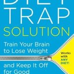 Unlock Your Weight Loss Potential: An Honest Review of DIET TRAP SOLN