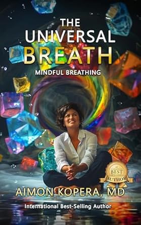 Transform Your Mind and Body: A Comprehensive Review of The Universal Breath: Mindful Breathing