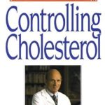 Discover the Secrets to Heart Health: A Comprehensive Review of ‘Controlling Cholesterol: Dr. Kenneth H. Cooper’s Preventative Medicine Program’ Discover the Secrets to Heart Health: A Comprehensive Review of ‘Controlling Cholesterol: Dr. Kenneth H. Cooper’s Preventative Medicine Program’