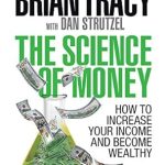 Transform Your Financial Future: A Comprehensive Review of The Science of Money: How to Increase Your Income and Become Wealthy