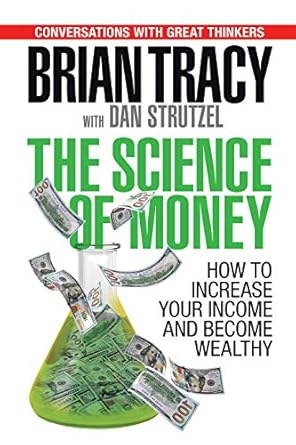 Transform Your Financial Future: A Comprehensive Review of The Science of Money: How to Increase Your Income and Become Wealthy