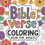 Discover Serenity with Our Review of the Bible Verse Coloring Book For Adults: 52 Inspiring Designs For Relaxation & Stress Relief (Stocking Stuffers For Women)