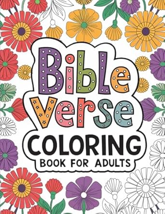 Discover Serenity with Our Review of the Bible Verse Coloring Book For Adults: 52 Inspiring Designs For Relaxation & Stress Relief (Stocking Stuffers For Women)