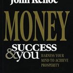 Unlock Your Potential: A Comprehensive Review of Money Success & You: Harness Your Mind to Achieve Prosperity