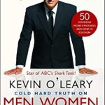 Unlock Financial Wisdom: A Comprehensive Review of ‘Cold Hard Truth On Men, Women, and Money: 50 Common Money Mistakes and How to Fix Them’